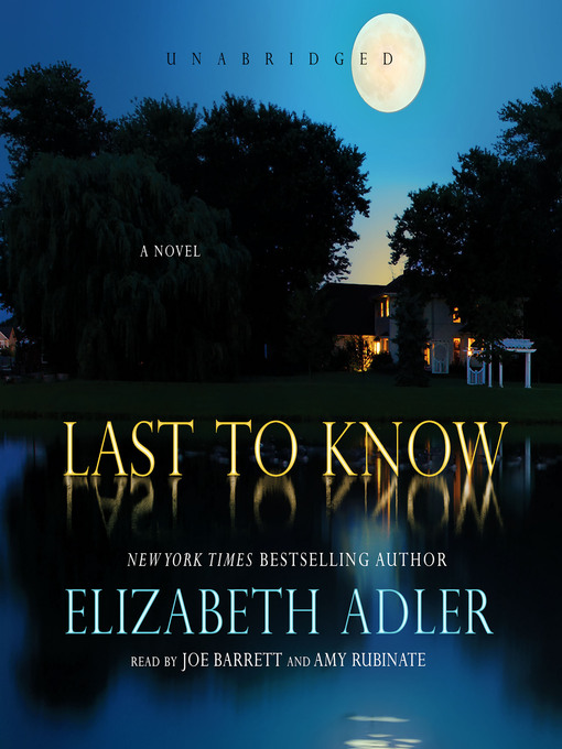 Title details for Last to Know by Elizabeth Adler - Wait list
